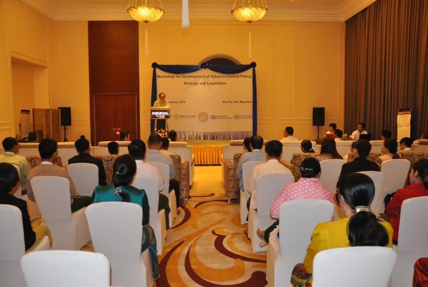  The workshop on the emergence of tobacco control policy, strategy and law is held in Nay Pyi Taw.