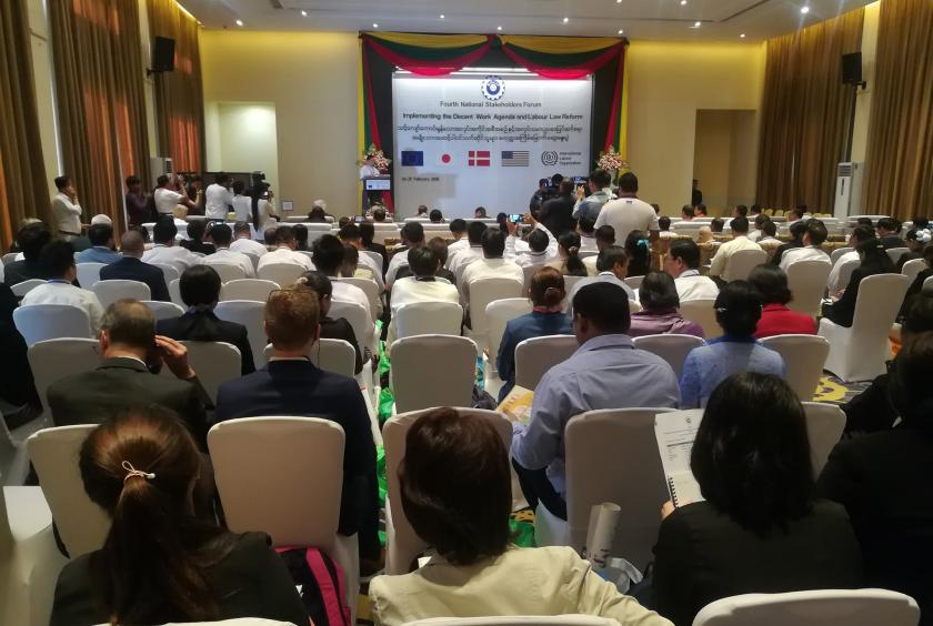 The opening of 4th National Stakeholder Forum on Implementing the Decent Work Agenda and Labour Law Reform was held, at Park Royal Hotel in Nay Pyi Taw.